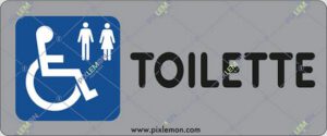 sign TOILETTE (disabled toilet)