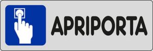 cartello APRIPORTA