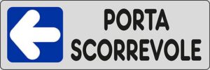 cartello PORTA SCORREVOLE (a sinistra)