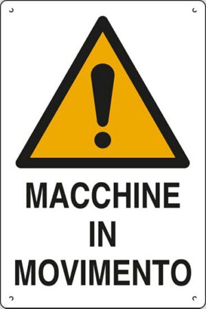 cartello polionda MACCHINE IN MOVIMENTO