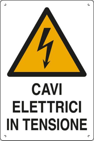 cartello polionda CAVI ELETTRICI IN TENSIONE