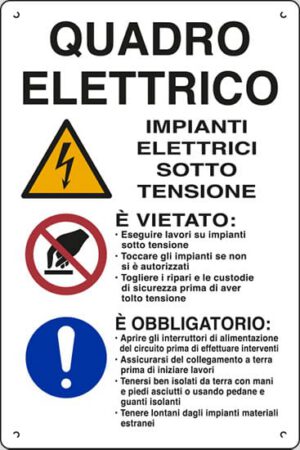 cartello polionda QUADRO ELETTRICO IMPIANTI ELETTRICI SOTTO TENSIONE