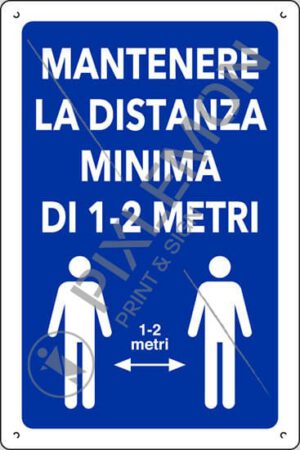 cartello polionda MANTENERE LA DISTANZA MINIMA DI 1-2 METRI