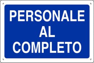 cartello polionda PERSONALE AL COMPLETO