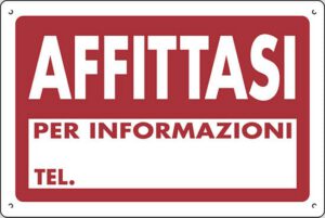 cartello polionda AFFITTASI PER INFORMAZIONI TEL.