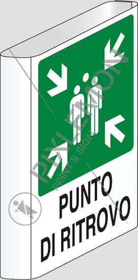 cartello bifacciale a bandiera PUNTO DI RITROVO