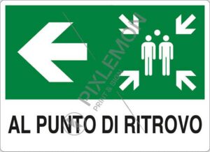 cartello AL PUNTO DI RITROVO