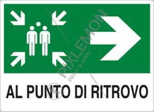 cartello AL PUNTO DI RITROVO