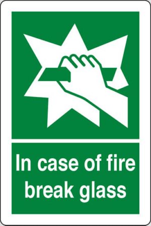 In case of fire break glass