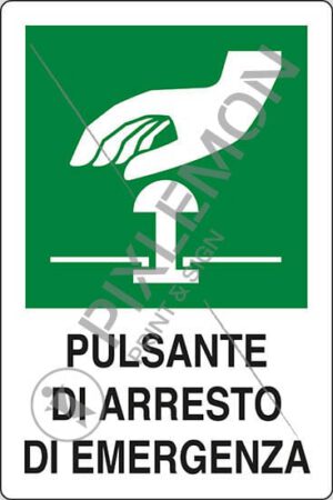 cartello PULSANTE DI ARRESTO DI EMERGENZA