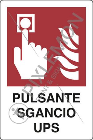 cartello PULSANTE SGANCIO UPS