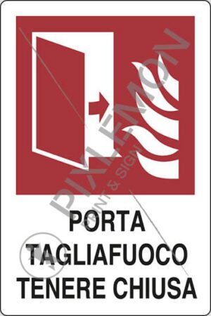 cartello PORTA TAGLIAFUOCO TENERE CHIUSA