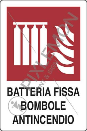 cartello BATTERIA FISSA BOMBOLE ANTINCENDIO