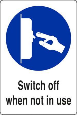 Switch off when not in use