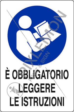 cartello E' OBBLIGATORIO LEGGERE LE ISTRUZIONI