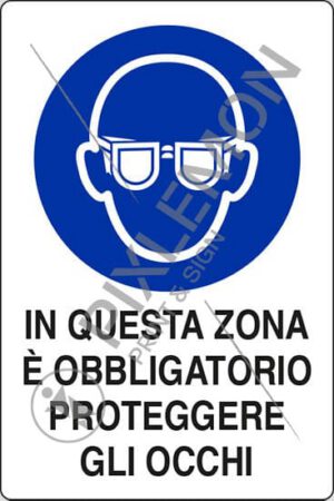 cartello IN QUESTA ZONA E' OBBLIGATORIO PROTEGGERE GLI OCCHI