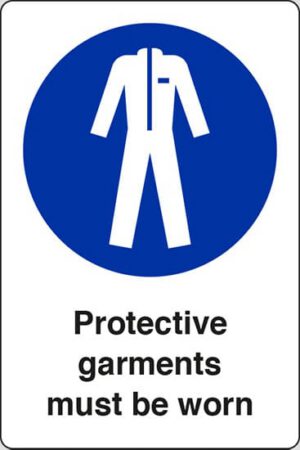 Protective garments must be worn