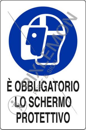 cartello E' OBBLIGATORIO LO SCHERMO PROTETTIVO
