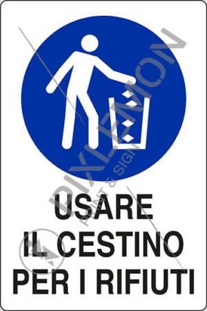 cartello USARE IL CESTINO PER I RIFIUTI