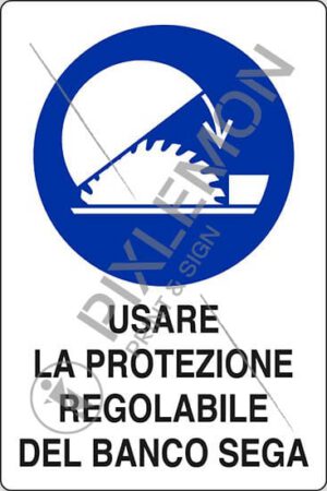 cartello USARE LA PROTEZIONE REGOLABILE DEL BANCO SEGA