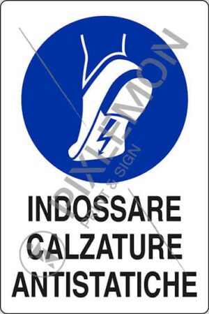 cartello INDOSSARE CALZATURE ANTISTATICHE