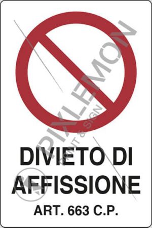 cartello DIVIETO DI AFFISSIONE ART. 663 C.P.