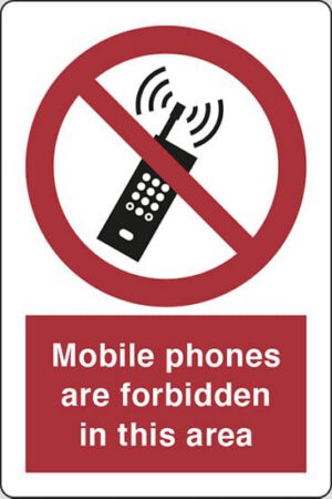 Mobile phones are forbidden in this area