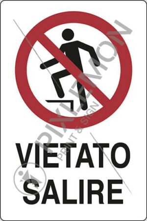 cartello VIETATO SALIRE