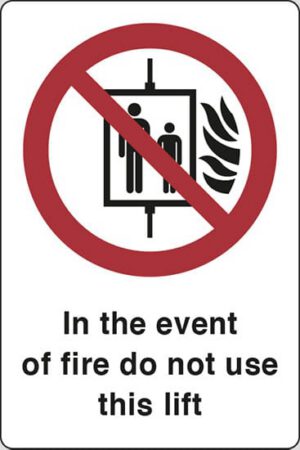 In the event of fire do not use this lift