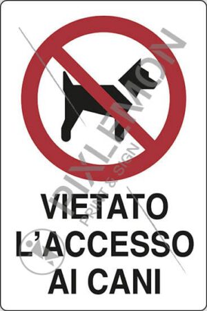 cartello VIETATO L'ACCESSO AI CANI
