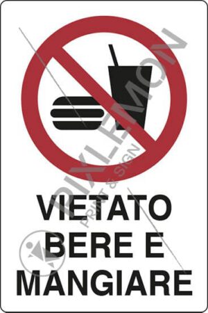 cartello VIETATO BERE E MANGIARE