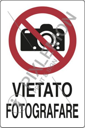 cartello VIETATO FOTOGRAFARE
