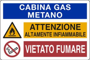 cartello CABINA GAS METANO ATTENZIONE ALTAMENTE INFIAMMABILE VIETATO FUMARE