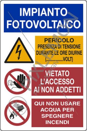 cartello IMPIANTO FOTOVOLTAICO - PERICOLO PRESENZA DI ...