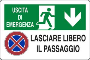 cartello USCITA DI EMERGENZA LASCIARE LIBERO IL PASSAGGIO