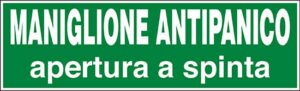 cartello MANIGLIONE ANTIPANICO APERTURA A SPINTA