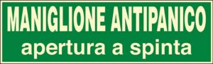cartello MANIGLIONE ANTIPANICO APERTURA A SPINTA