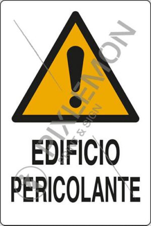 cartello EDIFICIO PERICOLANTE
