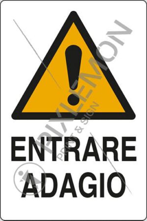 cartello ENTRARE ADAGIO