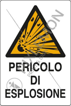 cartello PERICOLO DI ESPLOSIONE