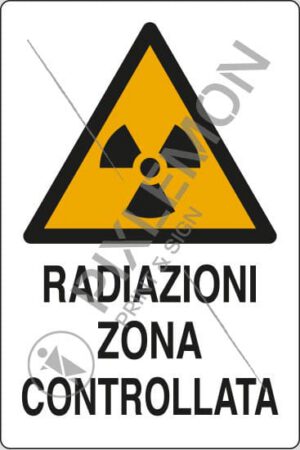 cartello RADIAZIONI ZONA CONTROLLATA