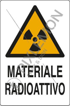 cartello MATERIALE RADIOATTIVO
