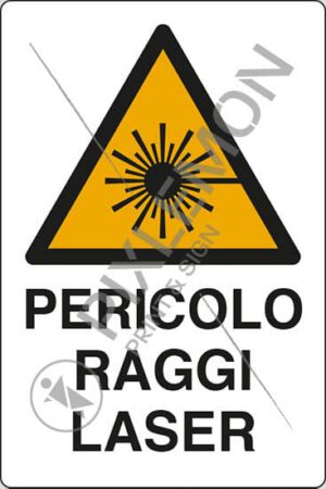 cartello PERICOLO RAGGI LASER
