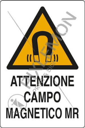 cartello ATTENZIONE CAMPO MAGNETICO MR