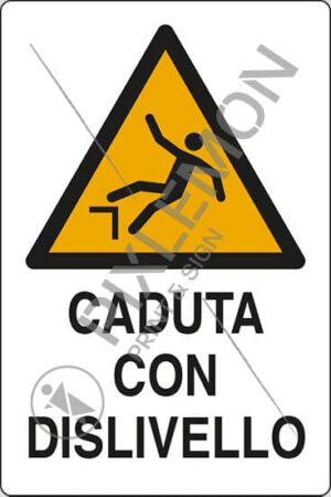 cartello CADUTA CON DISLIVELLO