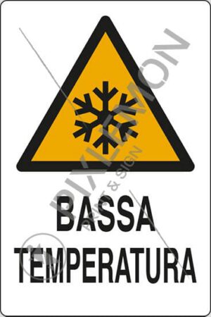 cartello BASSA TEMPERATURA