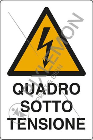 cartello QUADRO SOTTO TENSIONE
