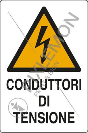 cartello CONDUTTORI DI TENSIONE