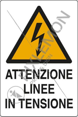 cartello ATTENZIONE LINEE IN TENSIONE