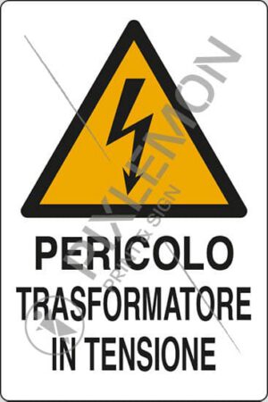 cartello PERICOLO TRASFORMATORE IN TENSIONE